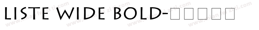 Liste Wide Bold字体转换